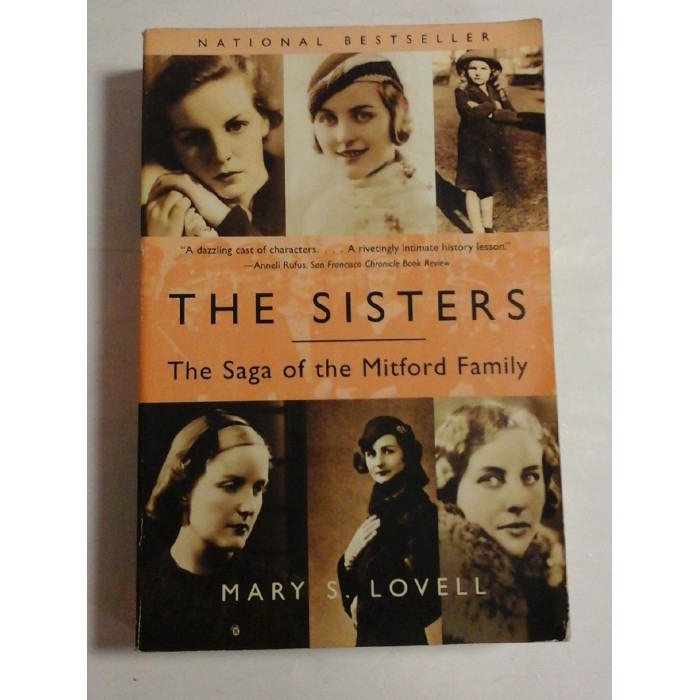 THE  SISTERS  The  Saga  of  the Mitford  Family  -  Mary  S. LOVELL  